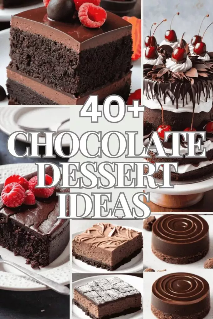  Chocolate Dessert Ideas