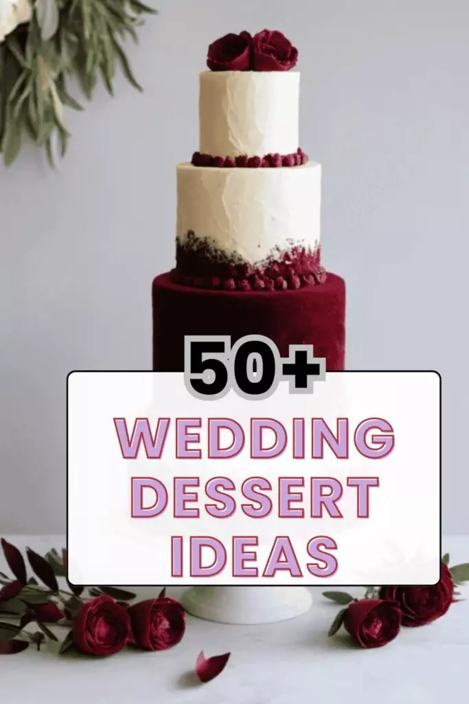 Wedding Dessert Ideas