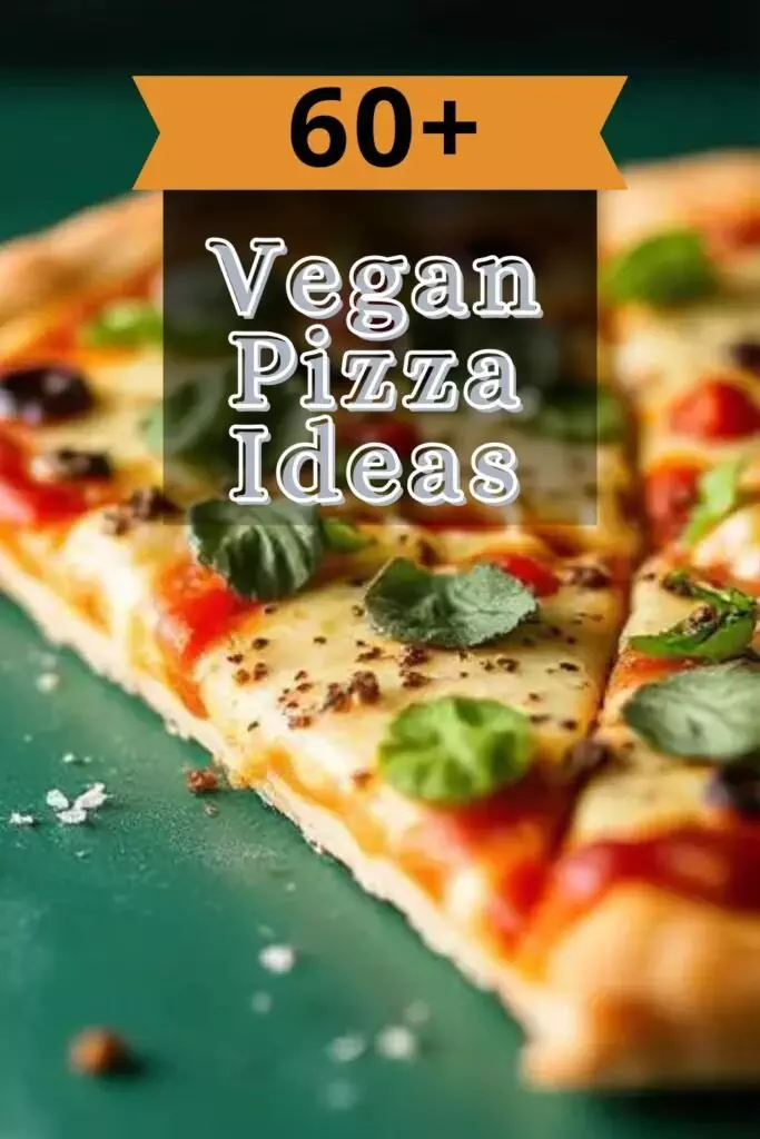 Vegan Pizza Ideas
