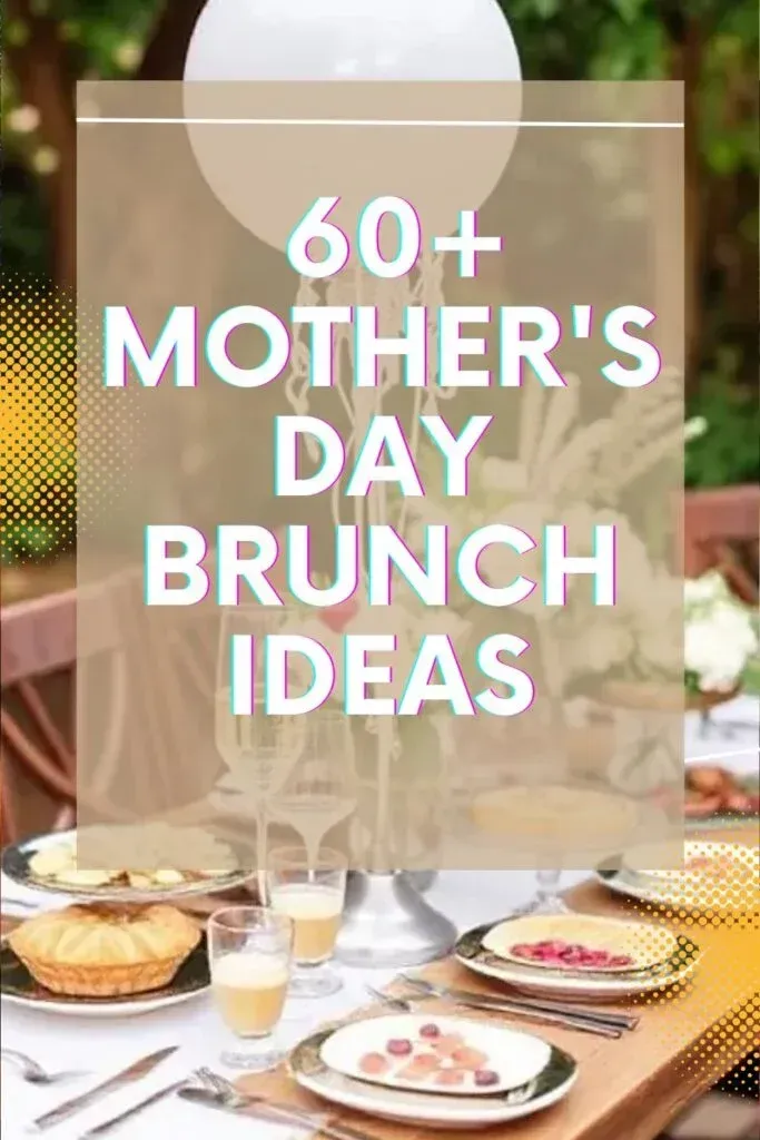 Mother's Day Brunch Ideas